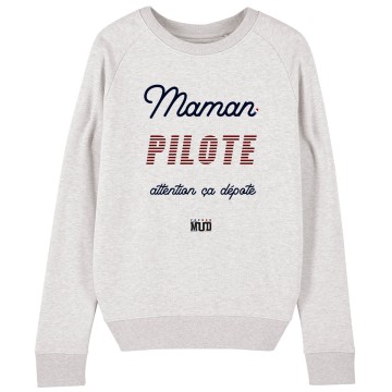 Sweat MAMAN PILOTE