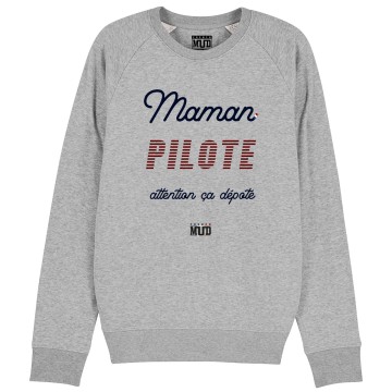 SWEAT "MAMAN PILOTE" Femme