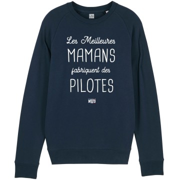 SWEAT "LES MEILLEURES MAMANS FABRIQUENT DES PILOTES" Femme