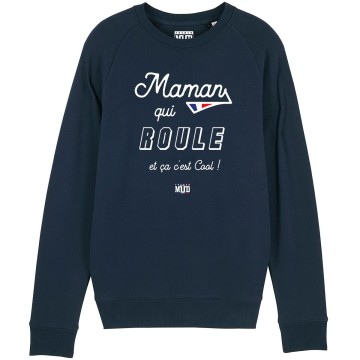 Sweat MAMAN QUI ROULE