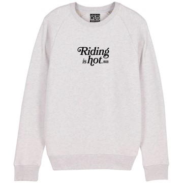 SWEAT "RIDING IS HOT" Homme