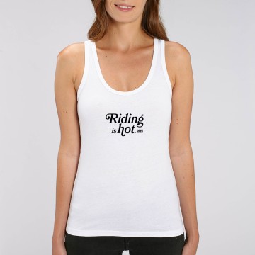 DEBARDEUR "RIDING IS HOT" Femme