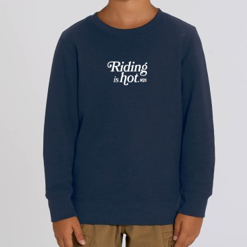 SWEAT "RIDING IS HOT" Enfant