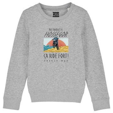 SWEAT "TOUQUET HOSSEGOR ÇA RIDE FORT" Enfant