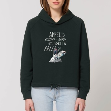 HOODIE "APPEL CONTRE APPEL SORS LA PELLE" Femme