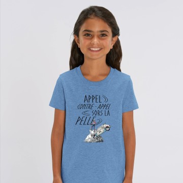 TSHIRT "APPEL CONTRE APPEL SORS LA PELLE" Enfant