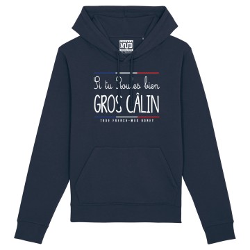 HOODIE "SI TU ROULES BIEN GROS CALIN" Femme