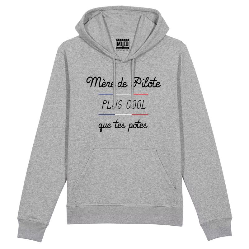 HOODIE "MERE DE PILOTE PLUS COOL QUE TES POTES" Femme