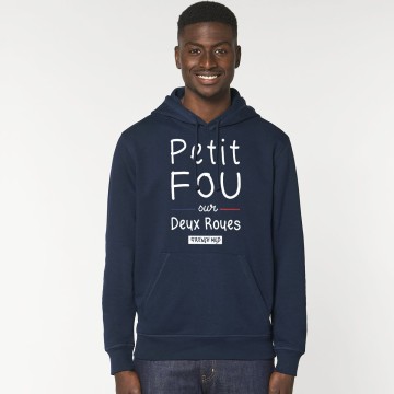 HOODIE "PETIT FOU SUR 2 ROUES" Homme