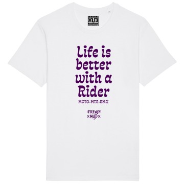 TSHIRT "LIFE IS BETTER WITH A RIDER" Homme
