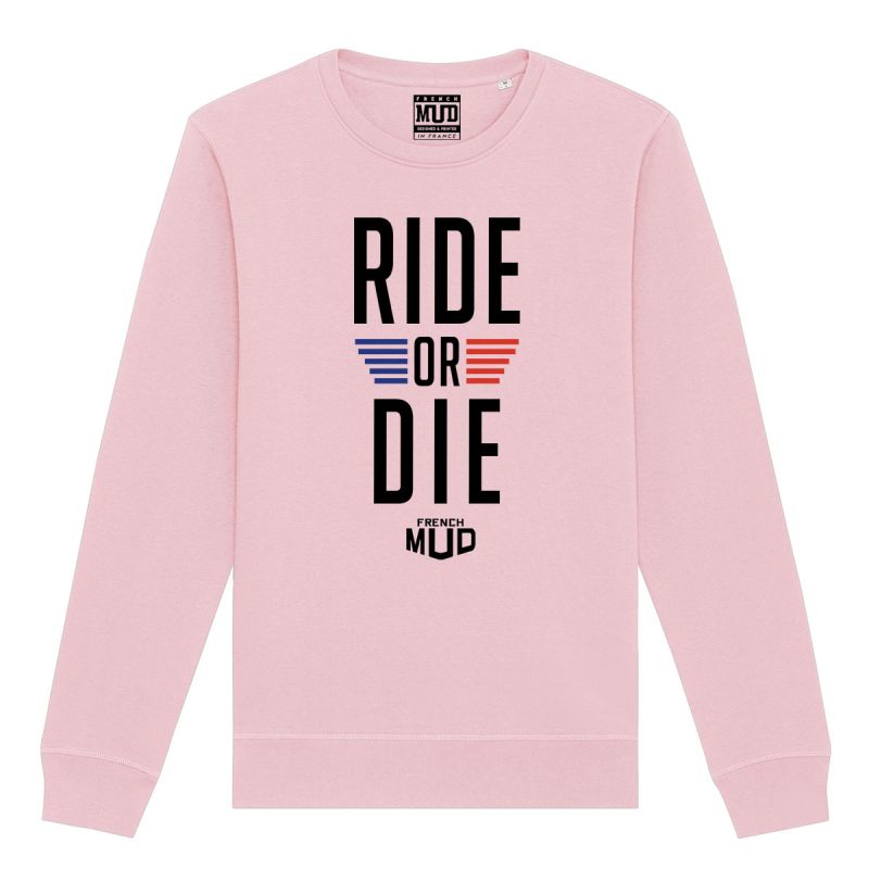 SWEAT "RIDE OR DIE" Unisexe