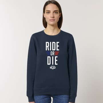 SWEAT "RIDE OR DIE" Unisexe