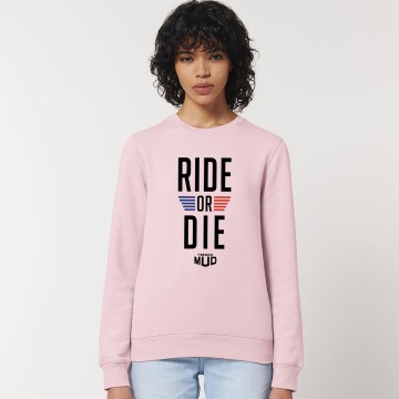 SWEAT "RIDE OR DIE" Unisexe