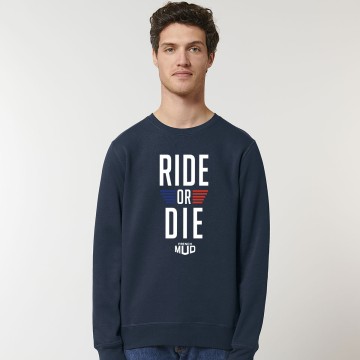 SWEAT "RIDE OR DIE" Unisexe