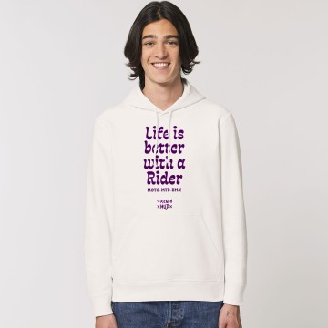 HOODIE "LIFE IS BETTER WITH A RIDER" Unisexe