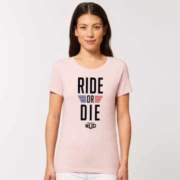 TSHIRT "RIDE OR DIE" Femme