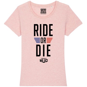 TSHIRT "RIDE OR DIE" Femme