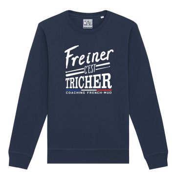 SWEAT "FREINER C'EST TRICHER" Homme