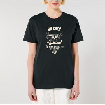 T-Shirt " un cafe et un ride de qualite " Unisexe
