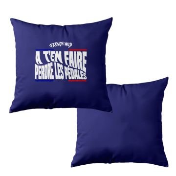 Coussin "a t'en faire perdre les pedales"