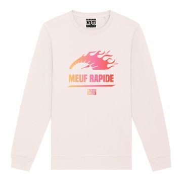 Sweat "meuf rapide" Unisexe