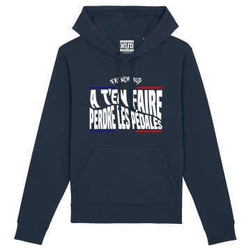 Hoodie "a t'en faire perdre les pedales" Unisexe