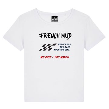 T-Shirt "We ride,you watch" Femme