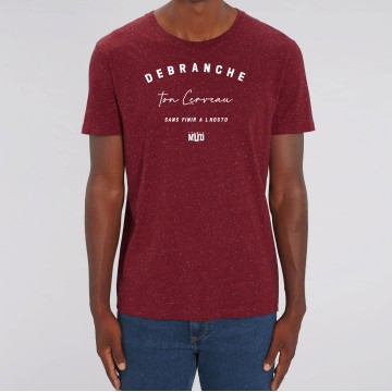TSHIRT "DEBRANCHE TON CERVEAU" Homme