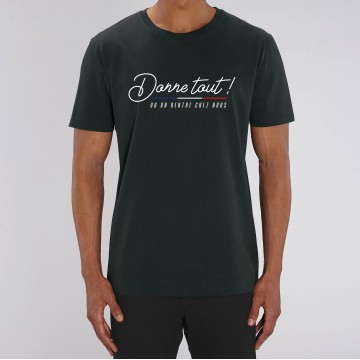 TSHIRT Unisexe DONNE TOUT