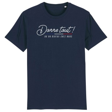 TSHIRT Unisexe DONNE TOUT