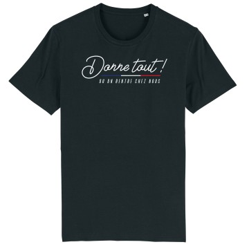 TSHIRT Unisexe DONNE TOUT