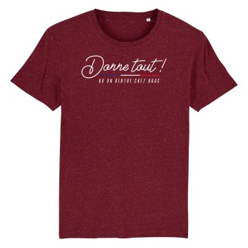 TSHIRT Unisexe DONNE TOUT