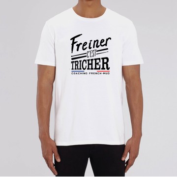 TSHIRT "FREINER C'EST TRICHER" Homme