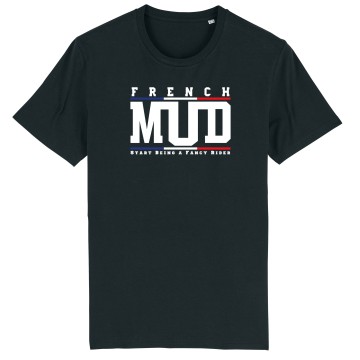 TSHIRT Unisexe FRENCH MUD OFFICIEL