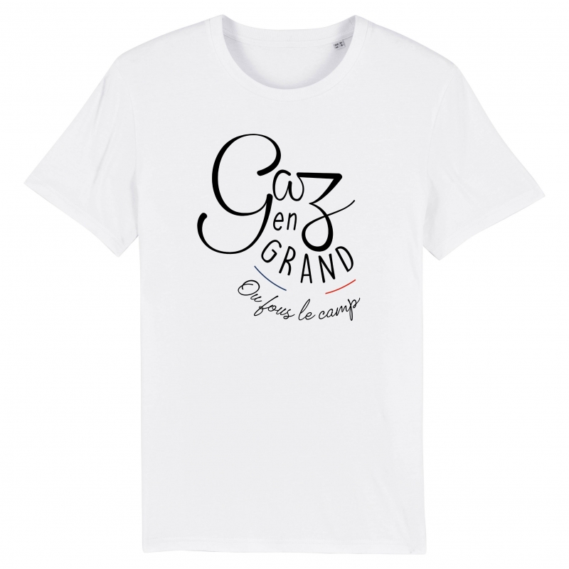 TSHIRT Unisexe GAZ EN GRAND