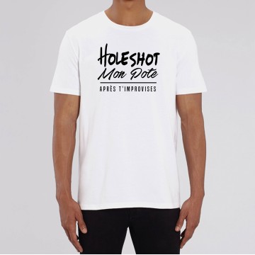 TSHIRT "HOLESHOT MON POTE" Homme