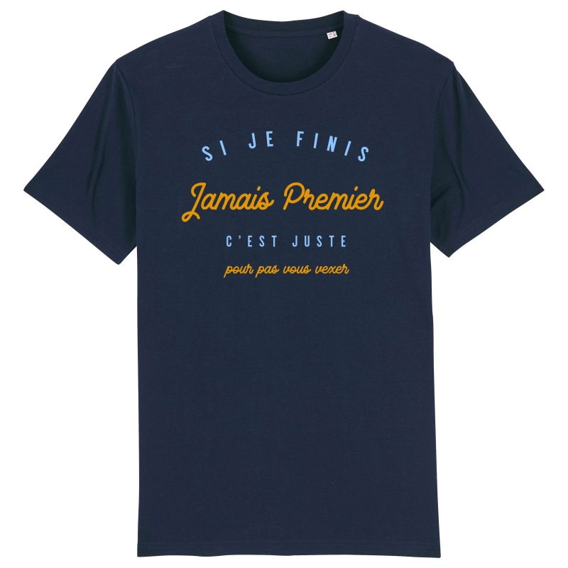 TSHIRT Unisexe JAMAIS PREMIER