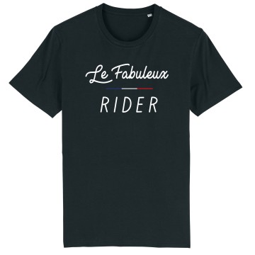 TSHIRT Unisexe LE FABULEUX RIDER