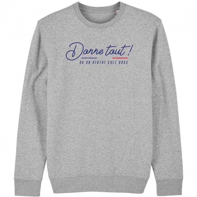 SWEAT Unisexe DONNE TOUT SWEAT Unisexe DONNE TOUT