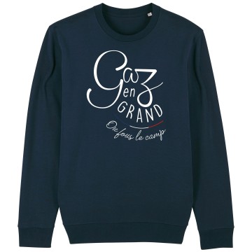 SWEAT Unisexe GAZ EN GRAND