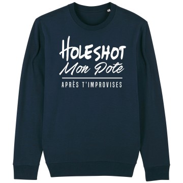 SWEAT Unisexe HOLESHOT MON POTE