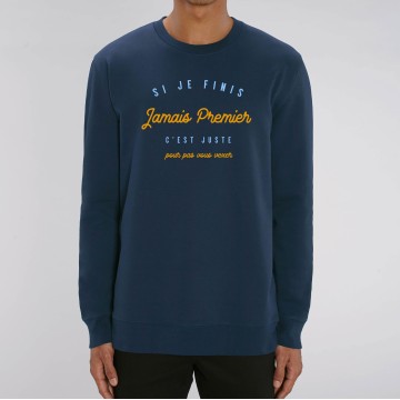 SWEAT Unisexe JAMAIS PREMIER