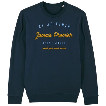 SWEAT Unisexe JAMAIS PREMIER