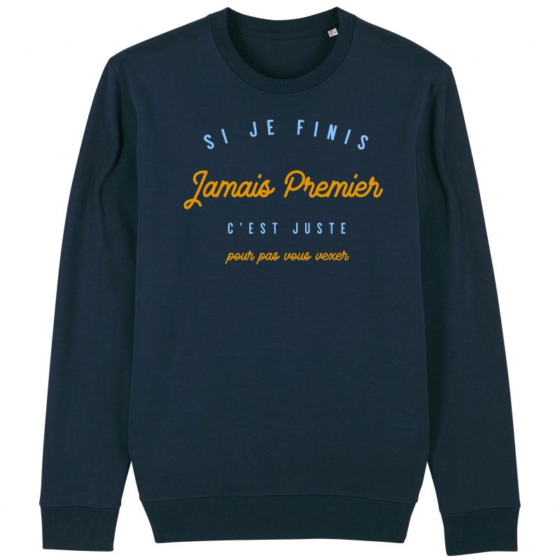 SWEAT Unisexe JAMAIS PREMIER
