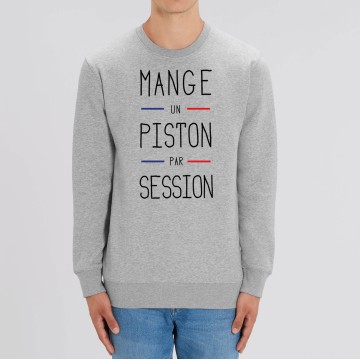 SWEAT Unisexe MANGE UN PISTON PAR SESSION