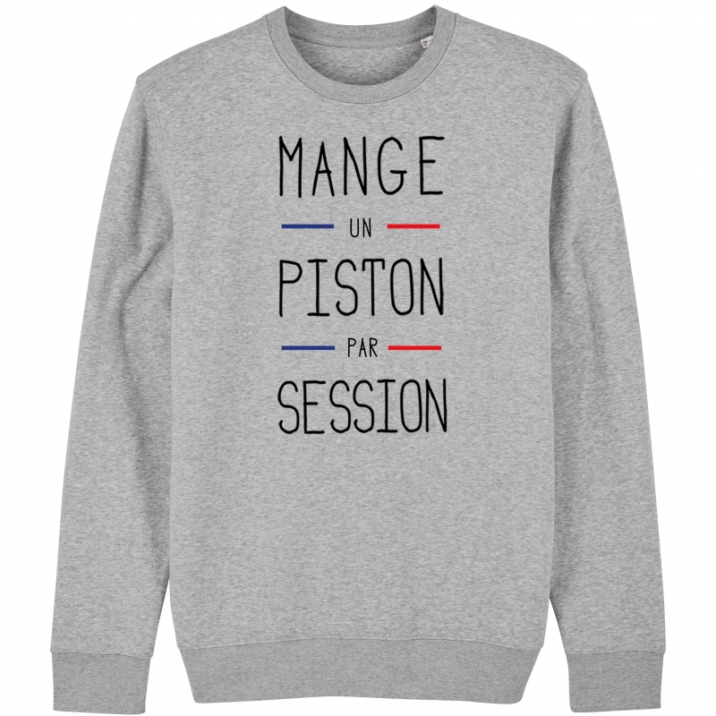 SWEAT Unisexe MANGE UN PISTON PAR SESSION