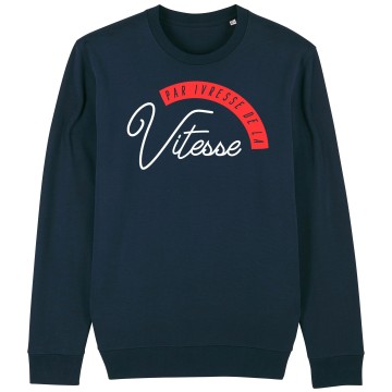 SWEAT Unisexe PAR IVRESSE DE LA VITESSE