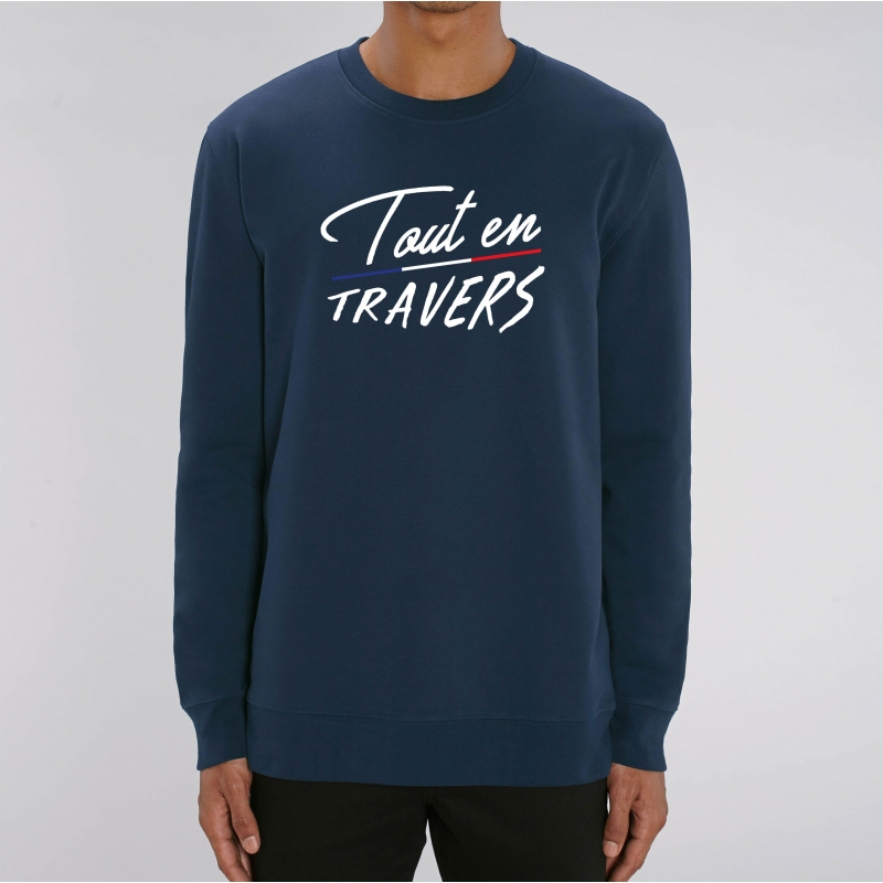 SWEAT Unisexe TOUT EN TRAVERS