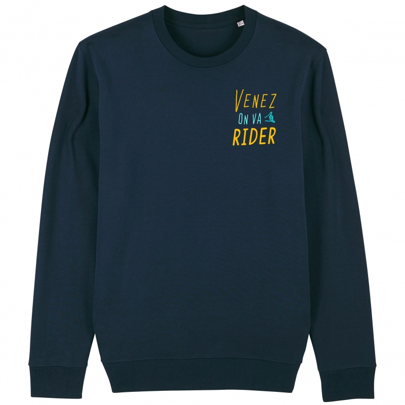 SWEAT Unisexe VENEZ ON VA RIDER SWEAT Unisexe VENEZ ON VA RIDER