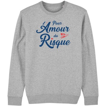 SWEAT "POUR L'AMOUR DU RISQUE" Homme